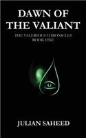Dawn of the Valiant