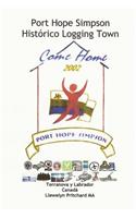 Port Hope Simpson Historico Logging Town: Terranova y Labrador, Canada(10 Port Hope Simpson Misterios)