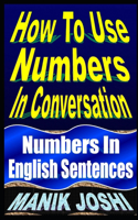 How To Use Numbers In Conversation