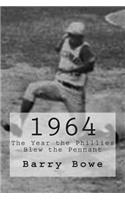 1964: The Year the Phillies Blew the Pennant