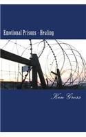 Emotional Prisons - Healing