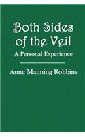 Both Sides of the Veil: A Personal Experience