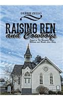 Raising Ren and Cowboys