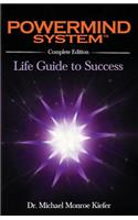 Powermind System: Life Guide to Success - Complete Edition