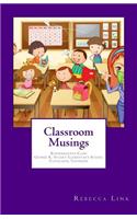 Classroom Musings
