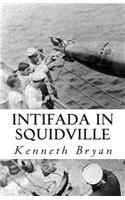 Intifada in Squidville