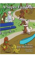 A Super Fun Day