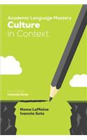 Academic Language Mastery: Culture in Context