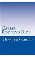 Caesar Rodney's Ride
