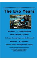 The Evo Years: Speed Shifting(Roadpoet Emagazine)