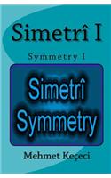 Simetri I