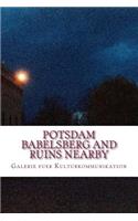 Potsdam Babelsberg and ruins nearby