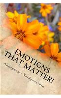 Emotions that matter!