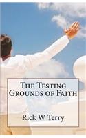 The Testing Grounds of Faith