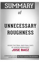 Summary of Unnecessary Roughness by Jose Baez: Conversation Starters