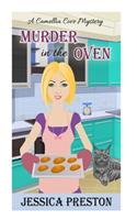 Murder in the Oven: A Camellia Cove Mystery Book