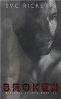 Broken - A Pieces Of One Novella (The Dark Life Collection)