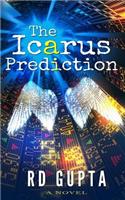 The Icarus Prediction: Betting it all has its price(English)