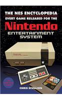 The NES Encyclopedia: Every Game Released for the Nintendo Entertainment System