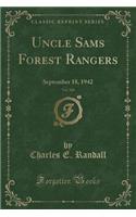 Uncle Sams Forest Rangers, Vol. 504: September 18, 1942 (Classic Reprint)