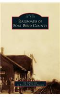 Railroads of Fort Bend County