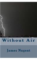 Without Air