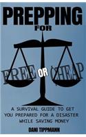 Prepping For Free or Cheap
