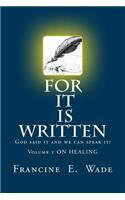 For It Is Written