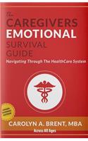 Caregivers Emotional Survival Guide