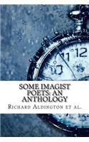 Some Imagist Poets: An Anthology
