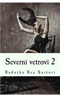 Severni Vetrovi 2
