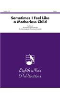 Sometimes I Feel Like a Motherless Child