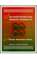 Successful Postdoctoral Research Training for African American Nurses