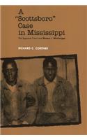 A Scottsboro Case in Mississippi