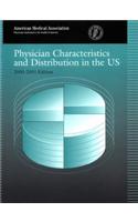 Physician Characteristics and Distribution in the U.S.