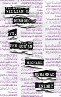 William S. Burroughs vs. The Qur'an