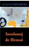 Insulanoj de Hemsoe (Romano de A. Strindberg en Esperanto): (Esperanto)