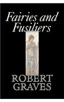 Fairies and Fusiliers by Robert Graves, Fiction, Literay, Classics