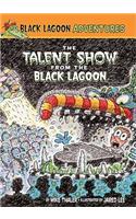 Talent Show from the Black Lagoon