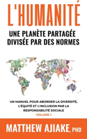 L'Humanité, Une Planète Partagée Divisée Par Des Normes