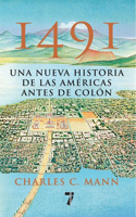 1491: Una Nueva Historia de la Americas Antes de Colon