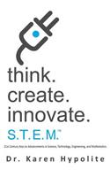 Think. Create. Innovate. S.T.E.M.