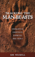 Tracking the Man-Beasts