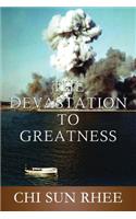 Devastation to Greatness