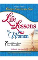 Chicken Soup for the Soul: Life Lessons for Women