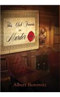 This Club Frowns on Murder
