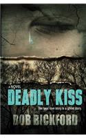 Deadly Kiss
