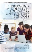 Preparing Middle Level Educators for 21st Century Schools