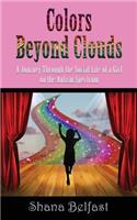 Colors Beyond Clouds