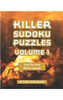 Killer Sudoku Volume 1: 200 Beginner Level Puzzles